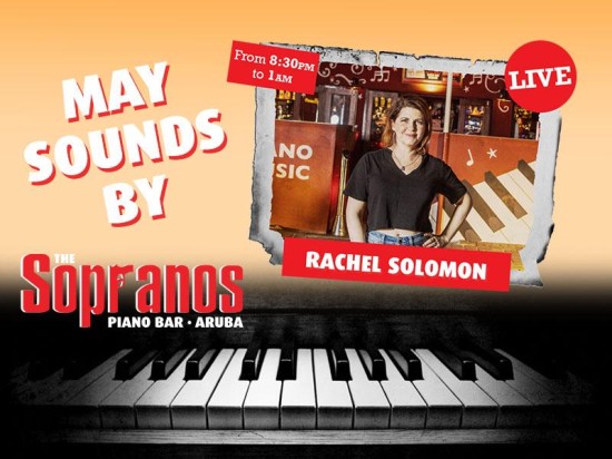 Live in May at The Sopranos Piano Bar: Rachel Solomon, Specials & More
